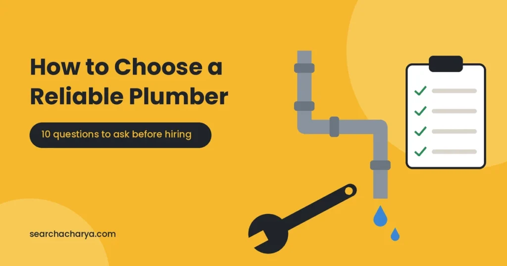 How to Choose a Reliable Plumber